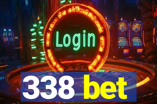 338 bet